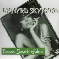 Lynyrd Skynyrd : Down South Jukin' (Single)